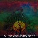 Cover of album All the vibes in my head by Style Gi.