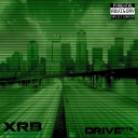 Cover of album XRB (xavrockbeats) - Drive PT2 (Fan-Made) by Distorted Vortex