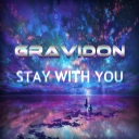 Cover of album Stay With You by Gravidon