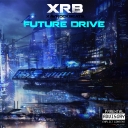 Cover of album XRB - Future Drive (Fan-Made) by Distorted Vortex