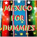 Cover of album México For Dummies by UniverseCosmic