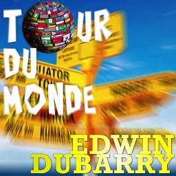 Cover of track Edwin Dubarry - Tour du monde by Crazymirande