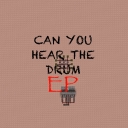 Cover of album Can You Hear the Drum EP by humasigno (surfactant)
