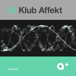 Cover of album a+ Klub Affekt by a-records