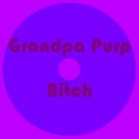 Cover of album Grandpa Purp / Bitch by MyNameIsChuckles (ended)