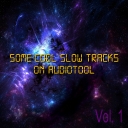 Cover of album Some cool slow tracks on Audiotool - Vol. 1 by Grotzo