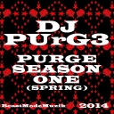 Cover of album Purge Season: Season One (Spring) by DJ PUrG3©