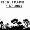 Cover of album The End of Forever by Belody