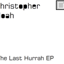 Cover of album Christopher Noah-The Last Hurrah EP by ChrisNR