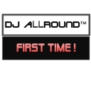 Cover of album FIRST TIME - DJ ALLROUND   by DJ ALLROUND