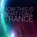 Cover of album Now This is What I Call Trance | Volume 1 by Chadwick13499
