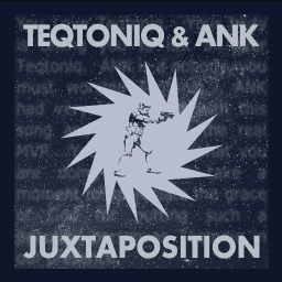 Cover of track Teqtoniq & ANK - Juxtaposition by ERTHbound (fka ANKH)
