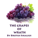 Cover of album The Grapes of Wrath by Brutus Siralius