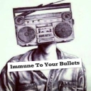 Cover of album Immune to Your Bullets by steph_buddy