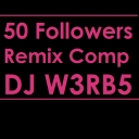 Cover of album 50 Followers Remix Comp Winners  by Werbs