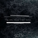 Cover of album The Spectrum - P A R T T W O by [Sol3r]