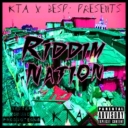 Cover of album KTA X bEsp Present: Riddim Nation " That Epic Album " by WYZRD